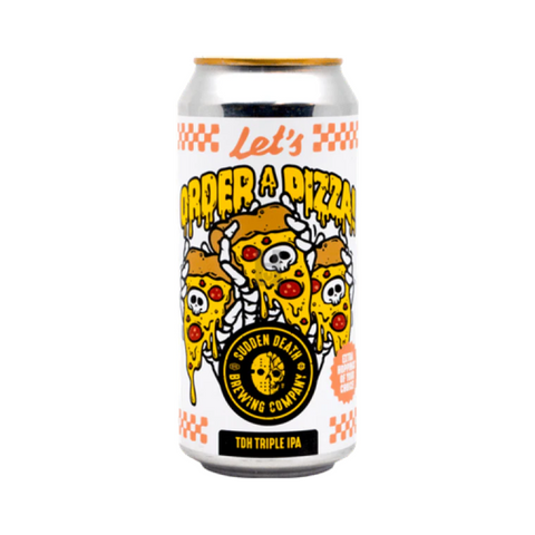 Sudden Death Brewing Lets Order Pizza Triple IPA 440mL