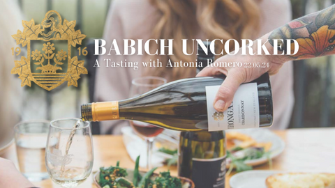Tasting - Babich Uncorked! A Tasting with Antonia Romero 22.05.24