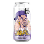 One Drop Brewing You Can Have It All Cream Smoothie Sour 440mL