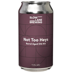 Slow Lane Brewing Not Too Heys Barrel Aged Old Ale 375mL