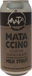 Mata Brewery 'Mataccino' Coffee Chocolate Milk Stout 440mL